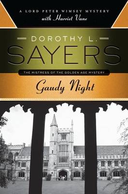 Gaudy Night by Dorothy L Sayers