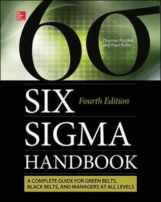 Six Sigma Handbook, Fourth Edition book