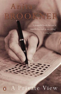 A A Private View by Anita Brookner