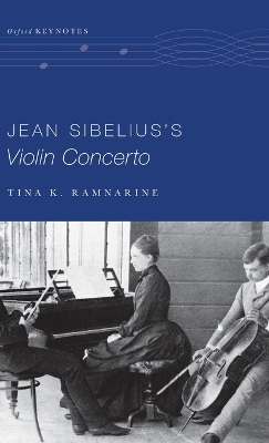 Jean Sibelius's Violin Concerto by Tina K. Ramnarine