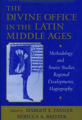 Divine Office in the Latin Middle Ages book