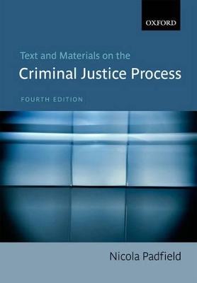 Text and Materials on the Criminal Justice Process book