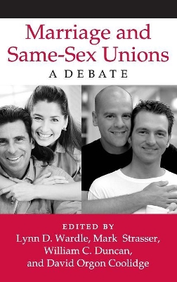 Marriage and Same-Sex Unions by David Orgon Coolidge