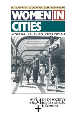 Women in Cities: Gender and the Urban Environment book