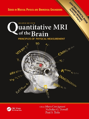 Quantitative MRI of the Brain: Principles of Physical Measurement, Second edition book