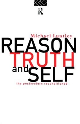 Reason, Truth and Self book