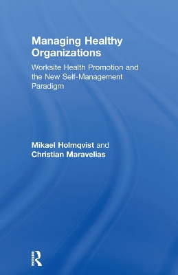 Managing Healthy Organizations book