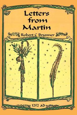 Letters from Martin: Summer, 1252 A.D. book