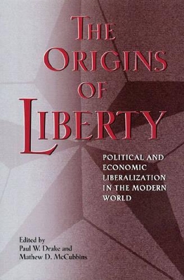 The Origins of Liberty by Paul W. Drake