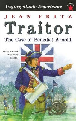 Traitor, the Case of Benedict Arnold book