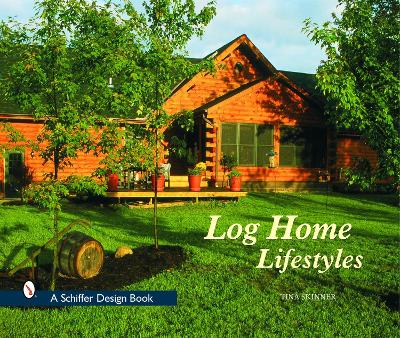 Log Home Lifestyles book