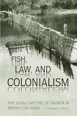 Fish, Law, and Colonialism book