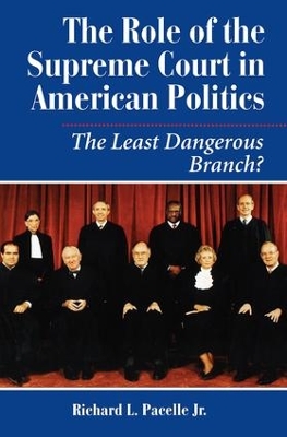 Role Of The Supreme Court In American Politics by Richard Pacelle