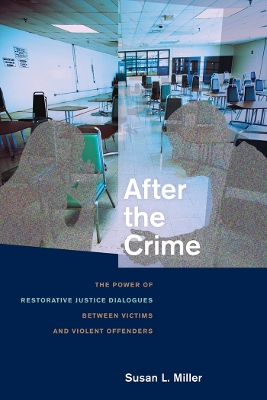 After the Crime by Susan L. Miller