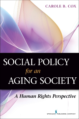 Social Policy for an Aging Society book