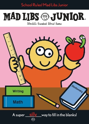 School Rules! Mad Libs Junior book
