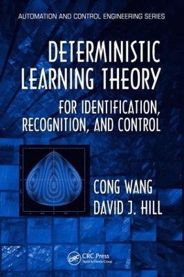 Deterministic Learning Theory for Identification, Recognition, and Control book