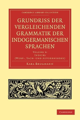 Grundriss der vergleichenden Grammatik der indogermanischen Sprachen book