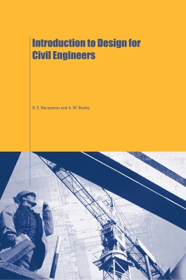Introduction to Design for Civil Engineers by A.W. Beeby