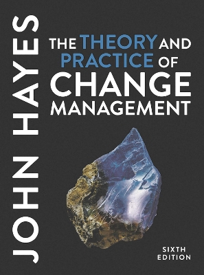 The Theory and Practice of Change Management book