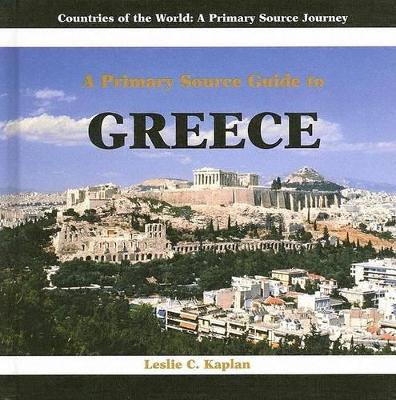 A Primary Source Guide to Greece book