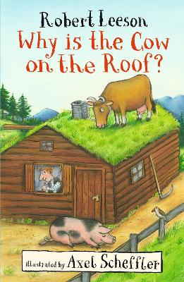 Why Is the Cow on the Roof? book