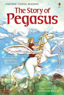 The Young Reading The Story of Pegasus by Susanna Davidson