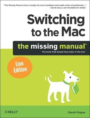 Switching to the Mac: The Missing Manual, Lion Edition book