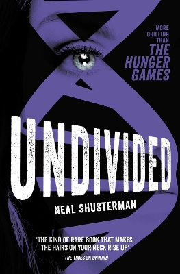 Undivided by Neal Shusterman