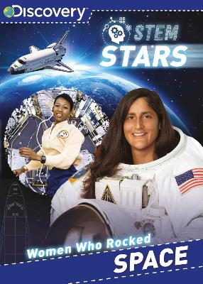 Discovery STEM Stars Women Who Rocked Space book