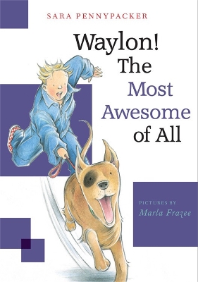 Waylon! The Most Awesome of All book