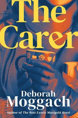 The Carer by Deborah Moggach