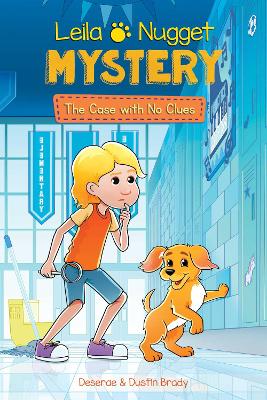 Leila & Nugget Mystery: The Case with No Clues: Volume 2 book