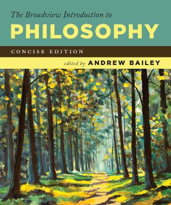 The Broadview Introduction to Philosophy: Concise Edition book