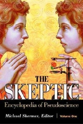 Skeptic Encyclopedia of Pseudoscience [2 volumes] book