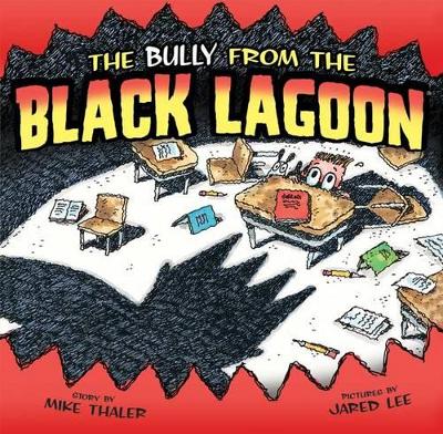 Bully from the Black Lagoon book