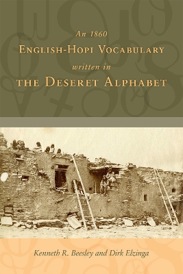 1860 English-Hopi Vocabulary Written in the Deseret Alphabet book