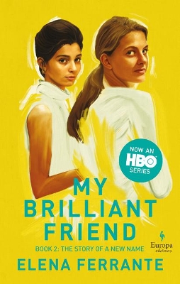 The The Story of a New Name (HBO Tie-In Edition): Book 2: Youth by Elena Ferrante