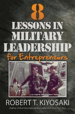8 Lessons in Military Leadership for Entrepreneurs book