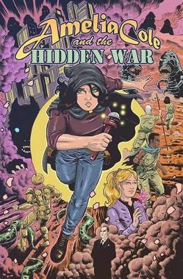 Amelia Cole And The Hidden War book