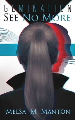 See No More: A Futuristic Espionage Thriller book