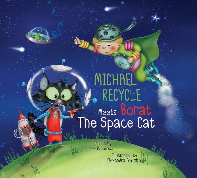 Michael Recycle Meets Borat the Space Cat book