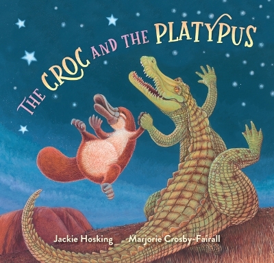 The Croc and the Platypus book