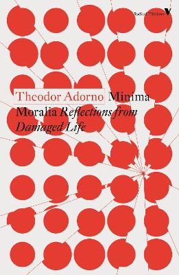 Minima Moralia: Reflections from Damaged Life book