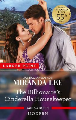 The Billionaire's Cinderella Housekeeper by Miranda Lee