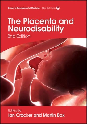 Placenta and Neurodisability 2E book