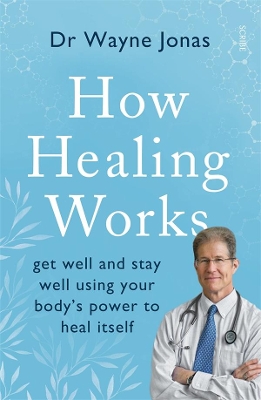 How Healing Works book