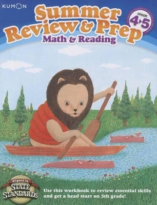 Summer Review & Prep: 4-5 Math & Reading by Kumon