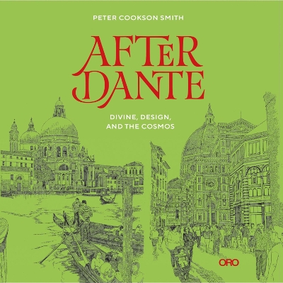 After Dante: Divine, Design, and the Cosmos book