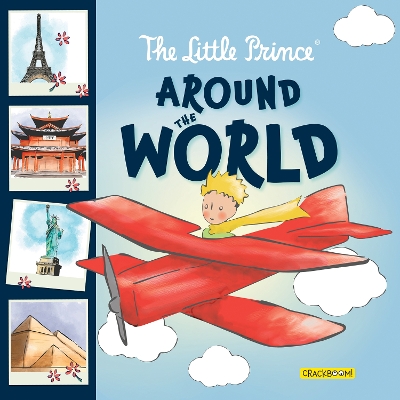 The Little Prince Around the World by Antoine de Saint-Exupery